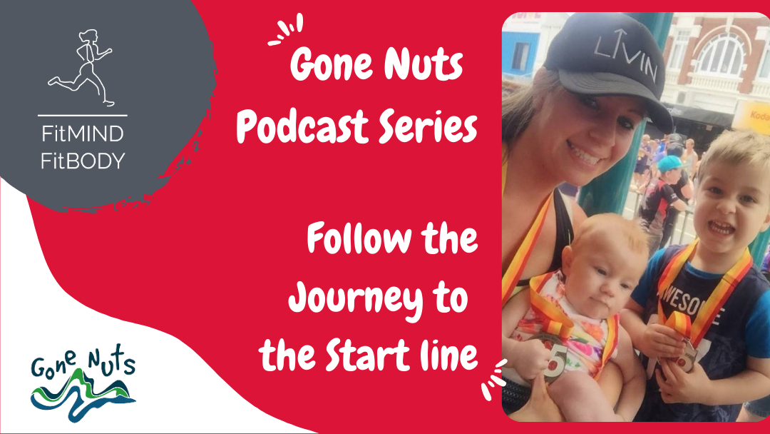 Episode 257 – Gone Nuts Series – Resilience on the Run: Sally McDowell’s Trail of Transformation