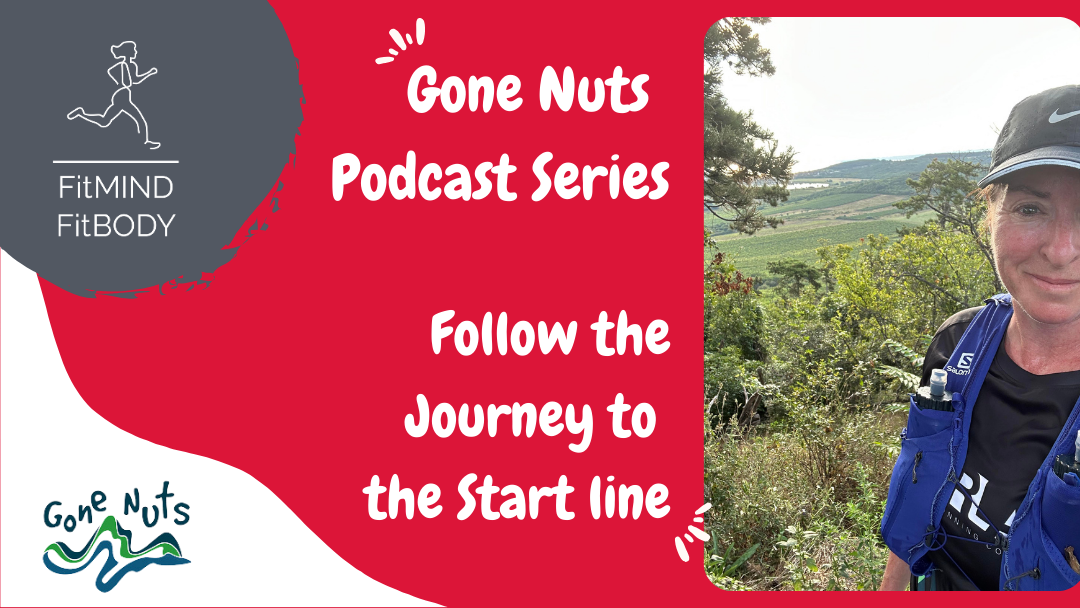 Episode 293 – Gone Nuts Series – Check in with Kelly Selby – The Final Countdown to Gone Nuts